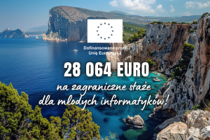 Sukces Kęckiego Kopernika! 28 064 euro na zagraniczne staże dla młodych informatyków